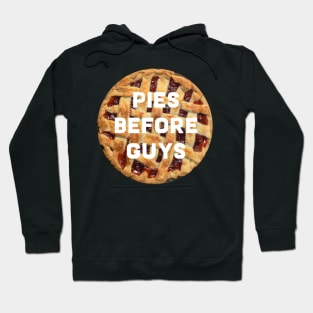 Pies before guys Hoodie